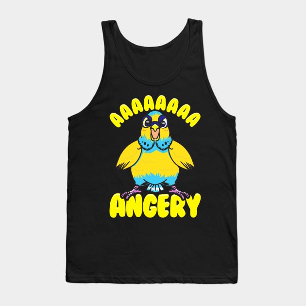 Aaaaaaa Angery | Budgerigar Parakeet Gift Funny Budgie Bird Tank Top by Proficient Tees